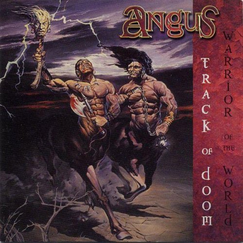 Angus - Track Of Doom - Warrior Of The World (1986-1987)