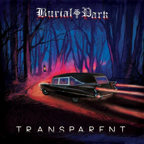 Burial Park - Transparent (2018)