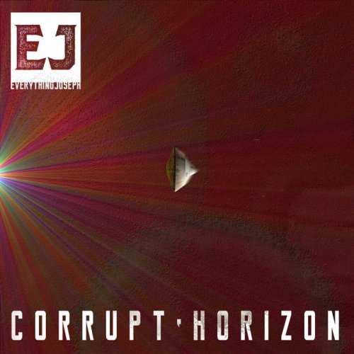 Everything Joseph - Corrupt Horizon (2018)
