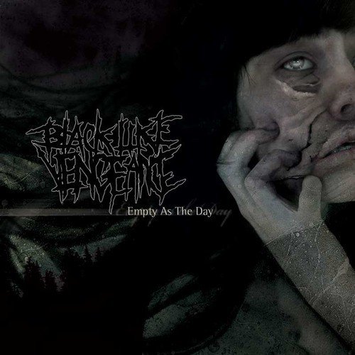 Black Like Vengeance - Empty As The Day (2007)