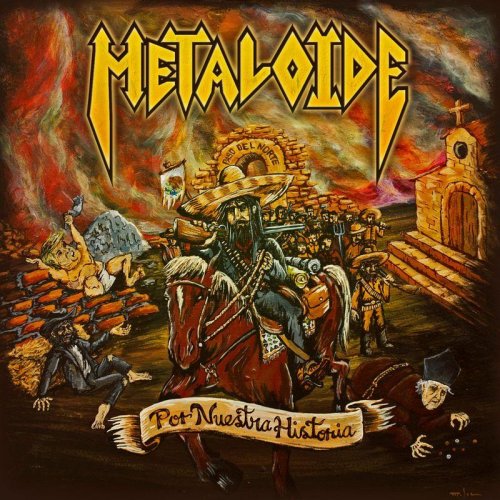 Metaloide - Por Nuestra Historia (2018)