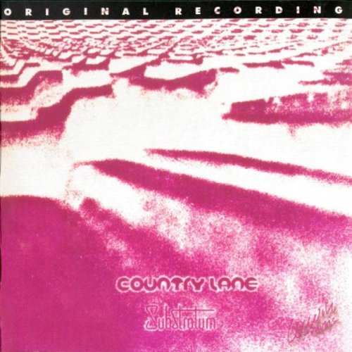 Country Lane - Substratum (1973)