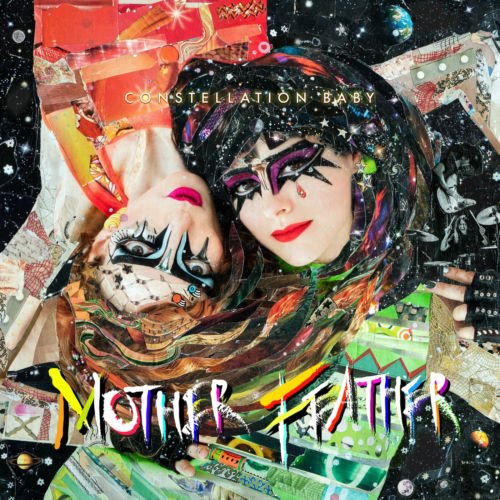 Mother Feather - Constellation Baby (2018)