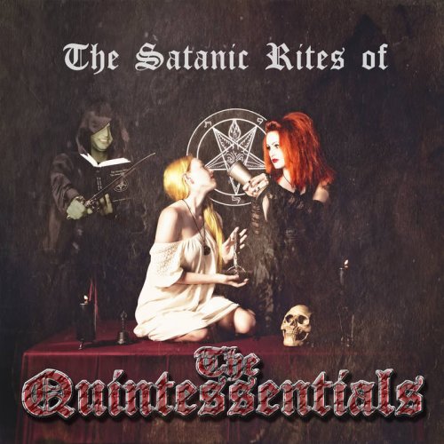 The Quintessentials - The Satanic Rites of the Quintessentials (2018)
