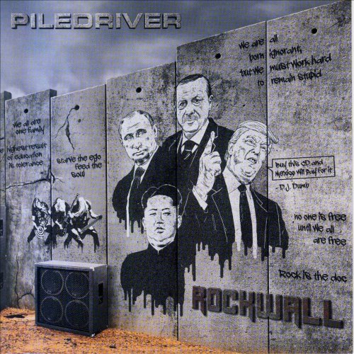 Piledriver - Rockwall (2018)