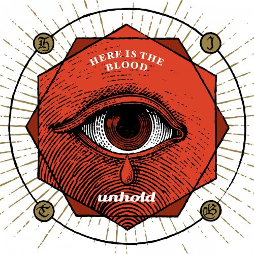 Unhold - Here Is The Blood (2018)