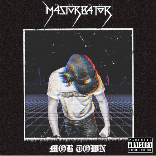 M&#228;st&#252;rb&#228;t&#246;r - Mob Town (2018)