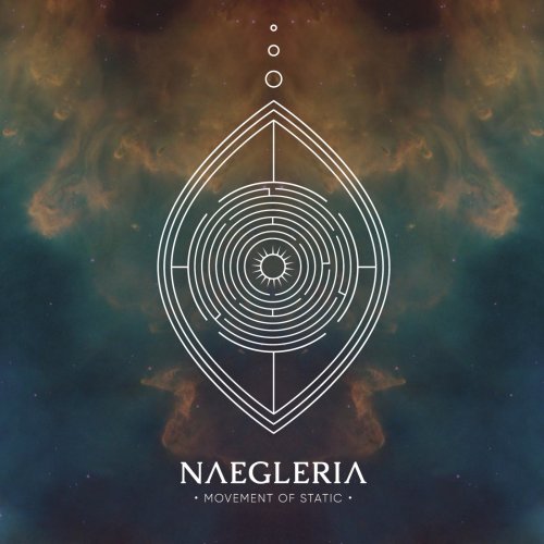 Movement Of Static - Naegleria (2018)
