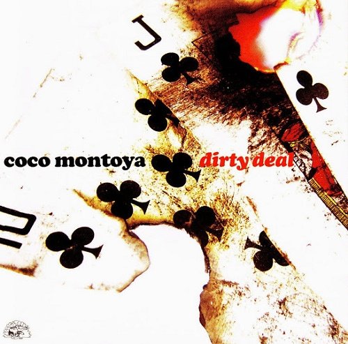 Coco Montoya - Dirty Deal (2007)