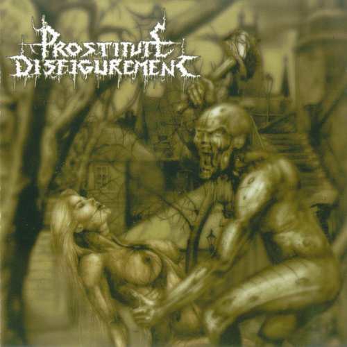 Prostitute Disfigurement - Discography (2001-2014)