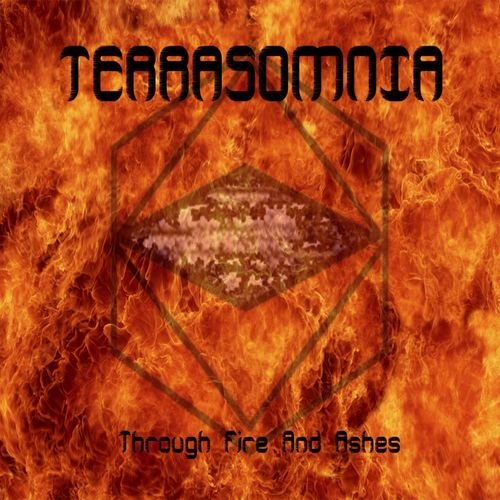 Terrasomnia - Through Fire and Ashes (2018)