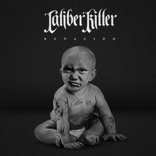 Caliber Killer - Renacido (2018)