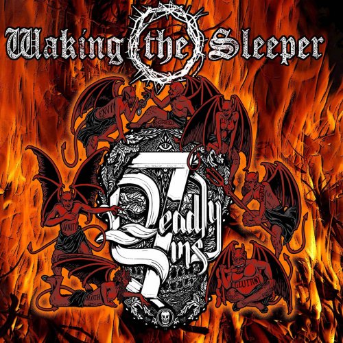 Waking The Sleeper - 7 Deadly Sins (2018)
