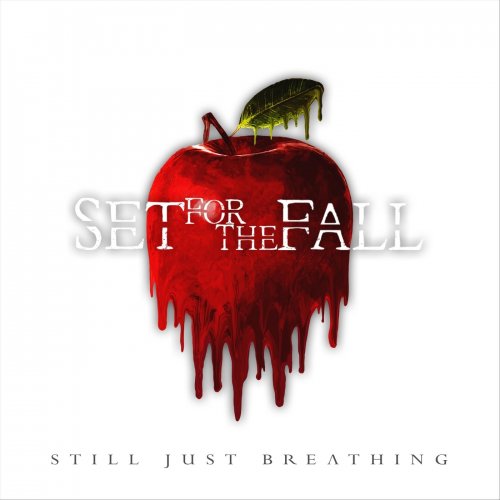Set for the Fall - Still Just Breathing (2018)