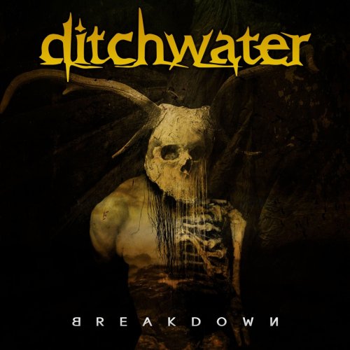 Ditchwater - Breakdown (2018)