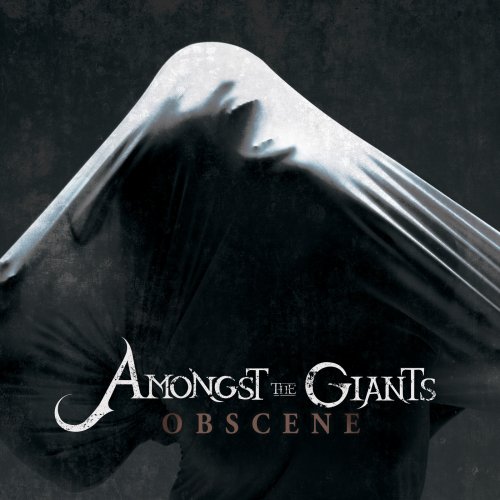 Amongst the Giants - Obscene (2018)