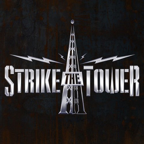 Strike The Tower - Strike the Tower (2018)