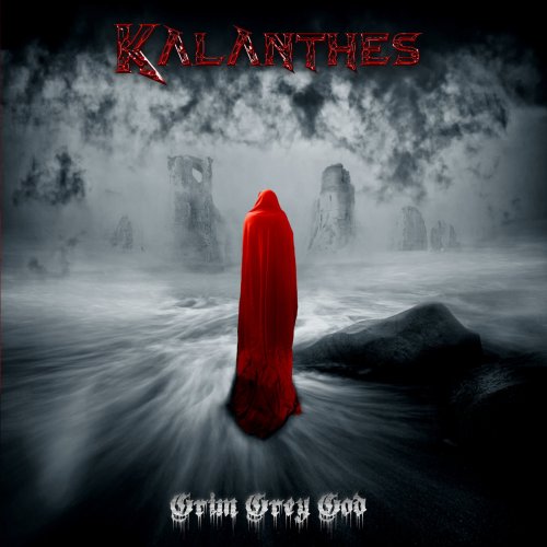 Kalanthes - Grim Grey God (2018)