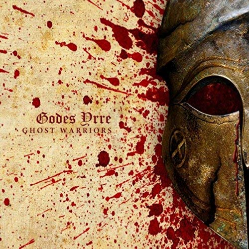 Godes Yrre - Ghost Warriors (2018)