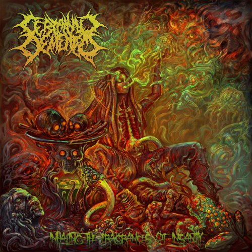 Certainly Demented - Inhaling The Fragrances Of Insanity (2018)