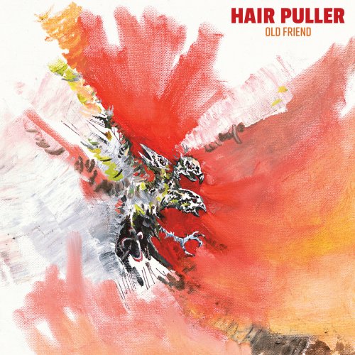 Hair Puller - Old Friend (2018)