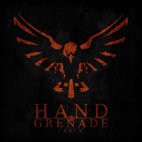 Hand Grenade - F&#233;nix (2018)