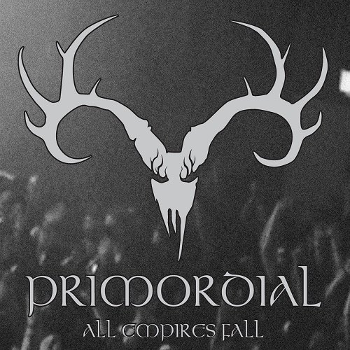 Primordial - All Empires Fall (2010)