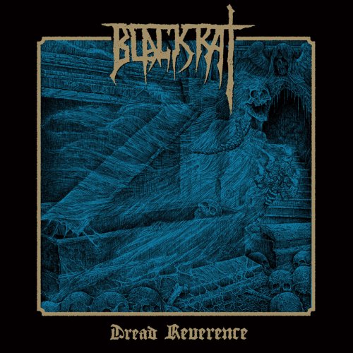 Blackrat - Dread Reverence (2018)