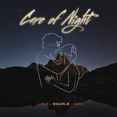 Care Of Night - Love Equals War (2018)