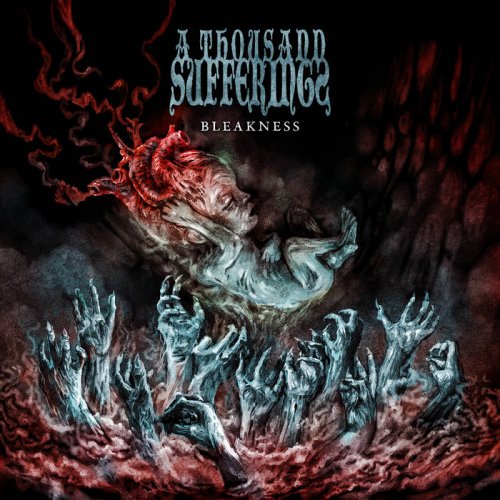 A Thousand Sufferings - Bleakness (2018)