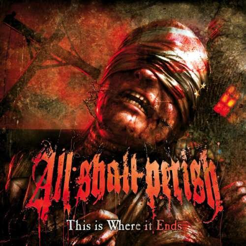 All Shall Perish - his Is Whr It nds [Dlu ditin] (2011)