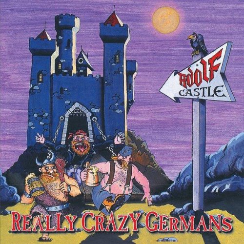 Adolf Castle - Really Crazy Germans (1995)
