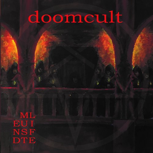 Doomcult - Life Must End (2018)