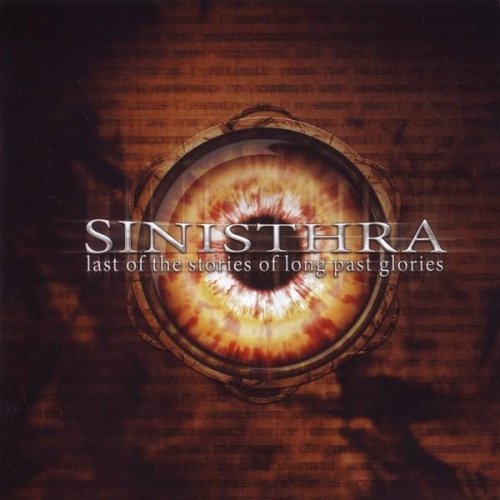 Sinisthra - Last Of The Stories Of Long Past Glories (2005)