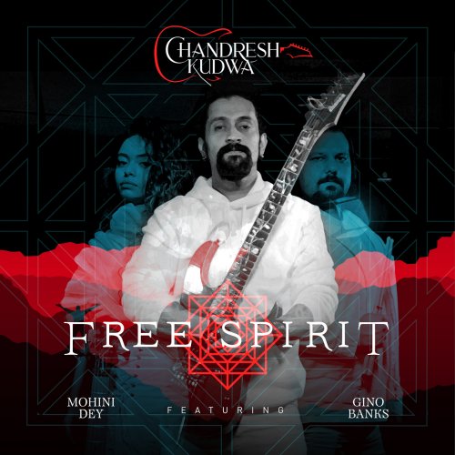 Chandresh Kudwa - Free Spirit (2018)