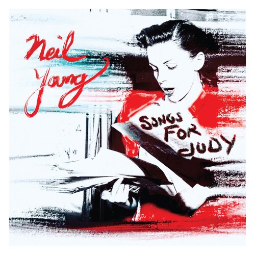 Neil Young - Songs for Judy (2018)
