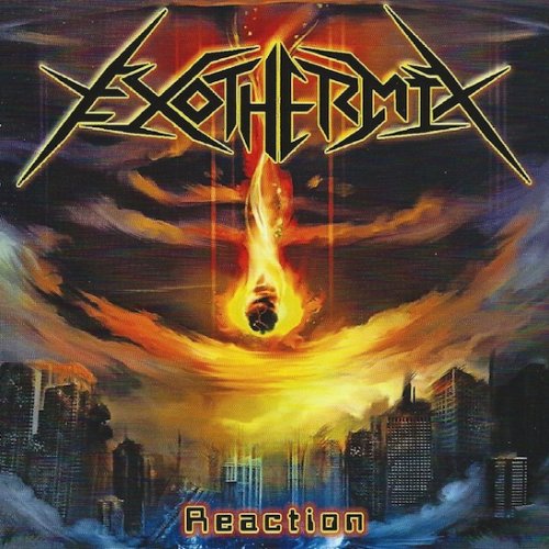 Exothermix - Reaction (2018)