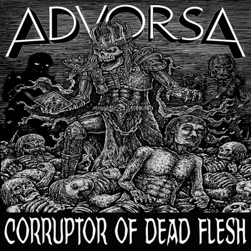 Advorsa - Corruptor Of Dead Flesh (2018)