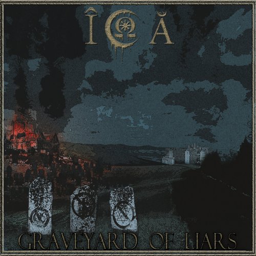 In Crucem Agere - Graveyard of Liars (2018)