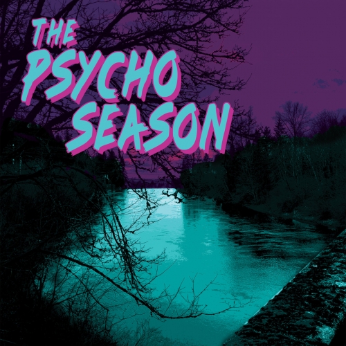 The Psycho Season - Grunge River (2018)