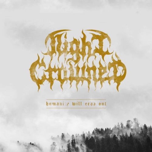 Night Crowned - Humanity Will Echo Out (EP) (2018)