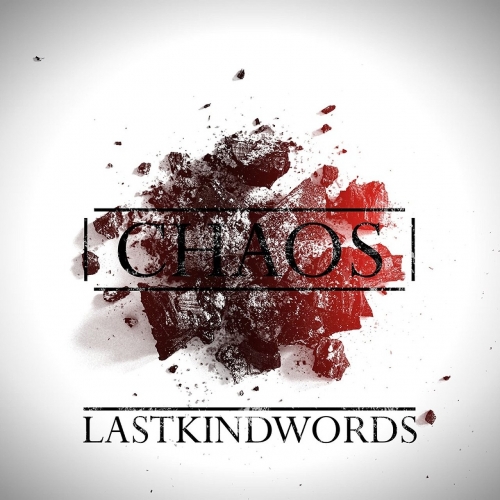 Last Kind Words - Chaos (EP) (2018)