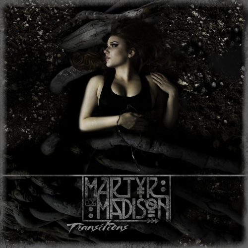 Martyr for Madison - Transitions (EP) (2018)