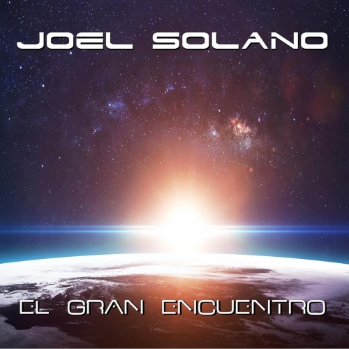 Joel Solano - El Gran Encuentro (2018)