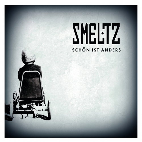 SMELTZ - Sch&#246;n Ist Anders (2018)