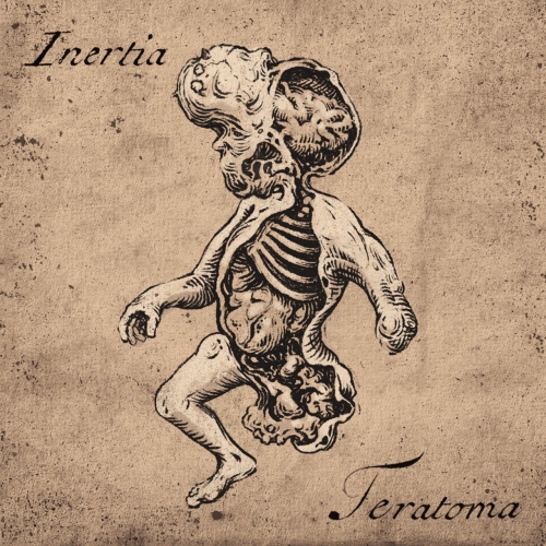 Inertia - Teratoma (2018)