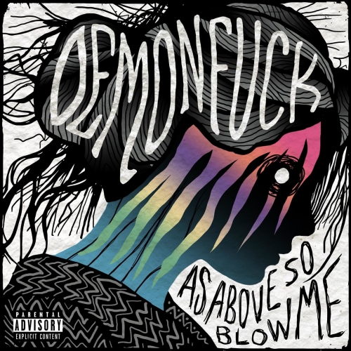Demonfuck - As Above So, Blow Me! (EP) (2018)