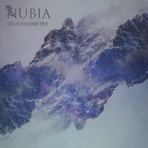 Nubia - True Symmetry (EP) (2018)