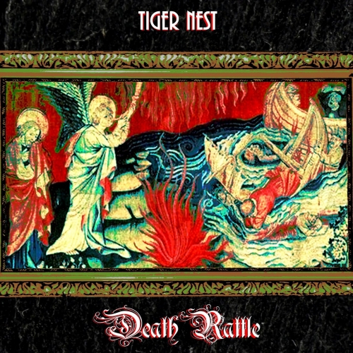 Tiger Nest - Death Rattle (2018)
