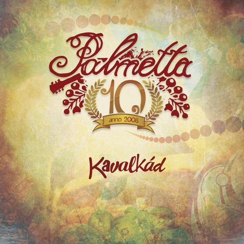 Palmetta - Kavalk&#225;d (2018)